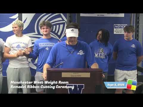 Manchester West High School Celebrates Weight Room Remodel, 9/3/25