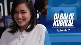 #DiBalikKubikal Series Ep 7 - Diancam Pak Boss, Gimana Nasib Ben, Rina dan Shinta? | XL Presents