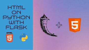 Render HTML to Python using Flask | PurpleGapple