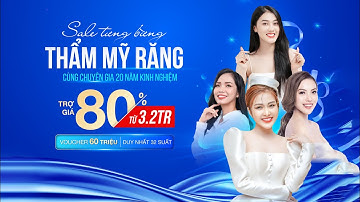 BỌC RĂNG SỨ LỘT XÁC NỤ CƯỜI - THĂNG HẠNG TỰ TIN