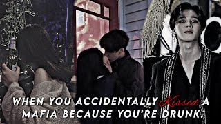 When you accidentally kissed a mafia because you’re drunk. Oneshot [Jimin FF]