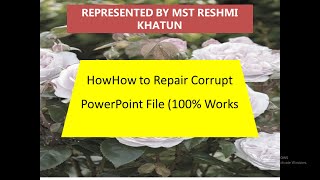How to Repair Corrupt PowerPoint File (100% Works)