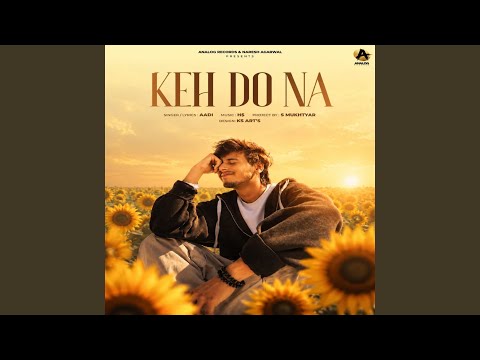 Keh Do Na