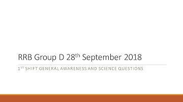 RRB Group D 28th September 2018 1st shift general awareness and science questions