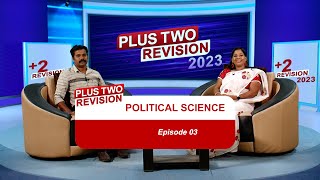 Plus two Political Science | Revision 2023 | Kite Victers Ep - 03