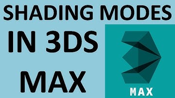 How to use Shading Modes in 3ds max