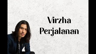 Download Lagu [LIRIK LAGU] Virzha - Perjalanan MP3