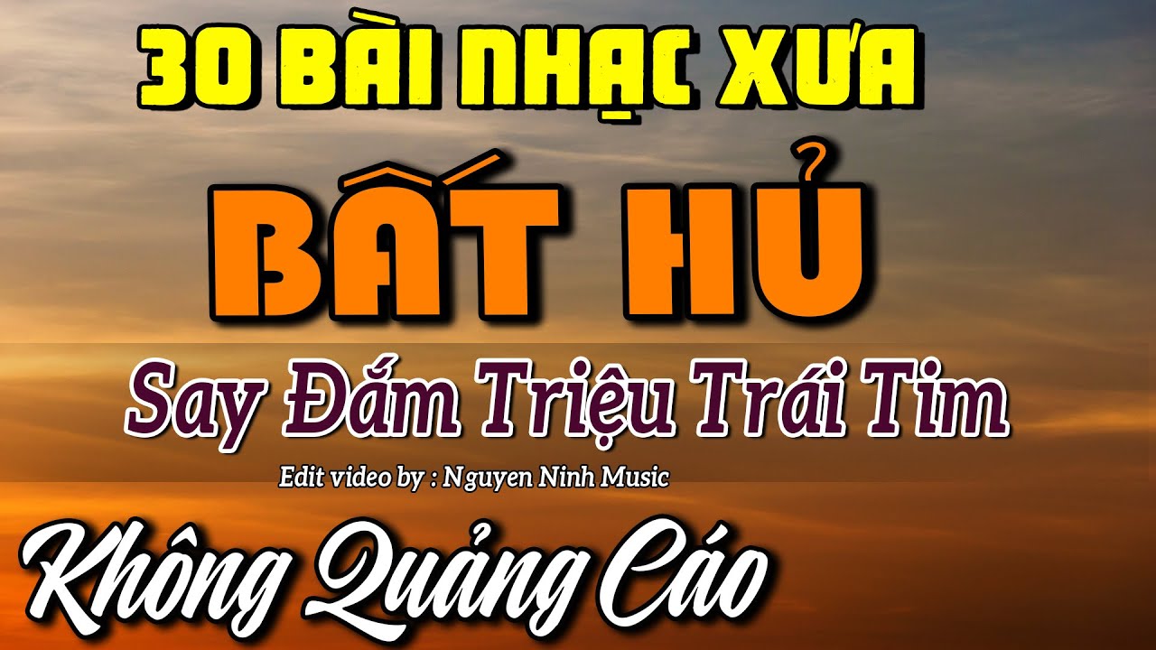 30 Bài Nhạc Xưa Bất Hủ | Tình Ca Phòng Trà Hải Ngoại | Nhạc Xưa Để Đời Hay Nhất Mọi Thời Đại