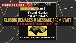 Chinook Virtual Grad Gala 2020 - Closing Remarks and Chinook Staff Video