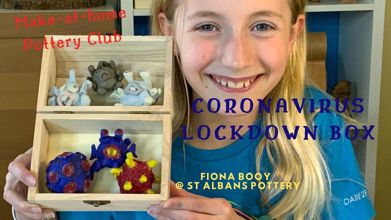 Make your own Coronavirus Lockdown Box : clay projects for lockdown kids
