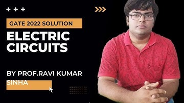 GATE 2022 Solution |Electrical Engineering| Electrical Circuits