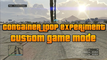 GTA Online Container loop experiment (GTA 5 Gameplay)