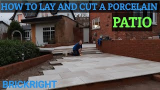 How to lay and cut a porcelain patio