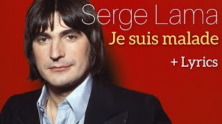 Serge Lama - Je suis malade + Lyrics chords