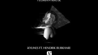 Florian Kruse - Skylines feat Hendrik Burkhard (Original Mix) - Noir Music Resimi