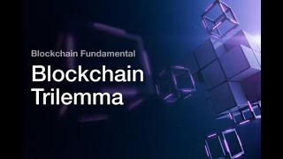 02. How To Solve Blockchain Trilemma - Akademi Crypto Belajar Crypto