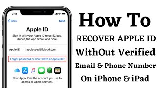 How To Recover Apple iD Without Verified Email & Phone Number On iPhone iPad Mac ( Latest 2021 )