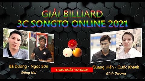 Bá Dương - Ngọc Sơn vs Quang Hiển - Quốc Khánh | Giải 3C Songto Online 2021