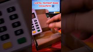 Airtel Payment Bank Micro ATM 🏧