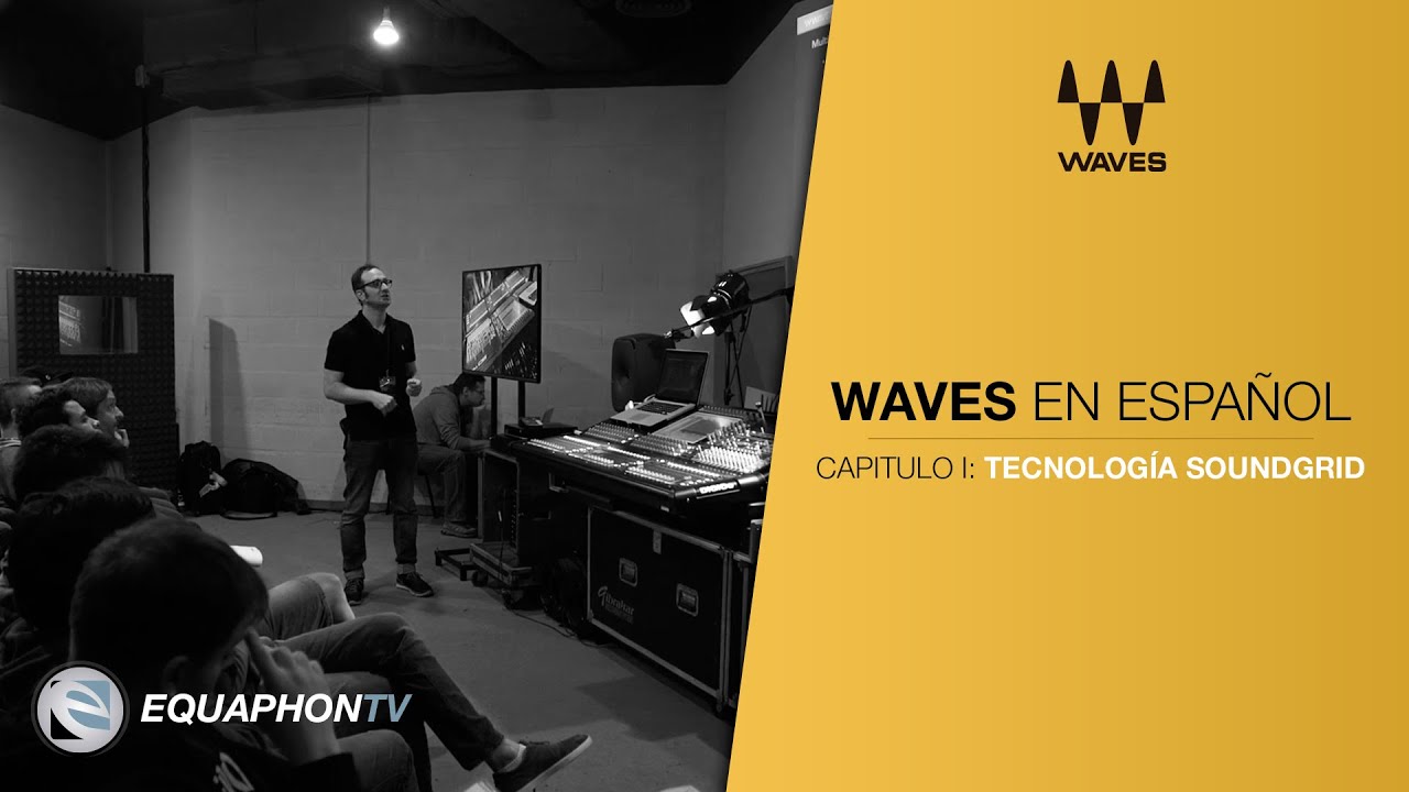 Waves Tutorial en Español Tecnología Soundgrid YouTube