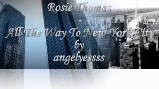 Rosie Thomas - All The Way To New York City