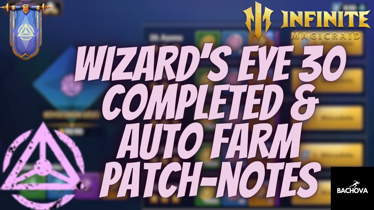 Infinite Magicraid-Wizard's Eye 30 Completed & Auto Farm & New Updates