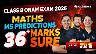 Class 8 Onam Exam 2026 | Maths | MS Predictions 36+ Marks Sure | LIVE | MS SOLUTIONS