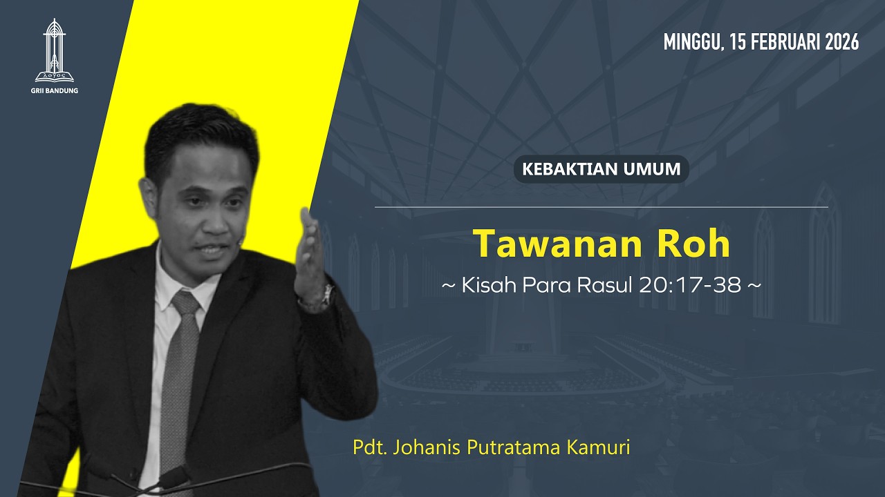 Tawanan Roh - Pdt. Johanis Putratama Kamuri  - 15 Februari 2026