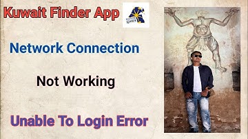 Fix Kuwait Finder App Network Connection Error | Kuwait Finder App Not Working