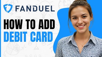 How To Add Debit Card To Fanduel