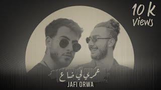 Jafi (Feat. @orwamusic ) عمري لي ضاع