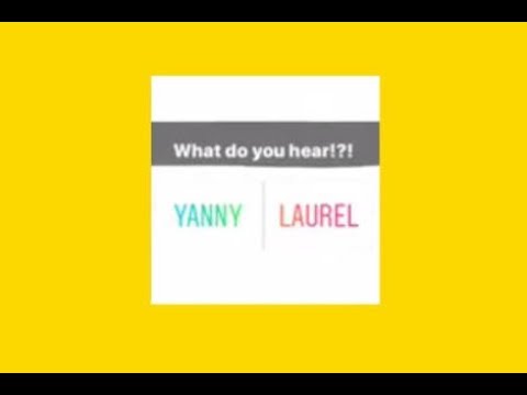 Yanny Laurel (Original Video)