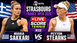Maria Sakkari vs Peyton Stearns LIVE SCORE TENNIS WTA STRASBOURG FRANCE OPEN 2026 R32