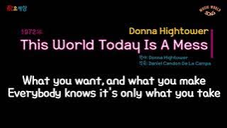 Donna Hightower(도나 하이타워) - This World Today Is A Mess (1972年) [작사:Donna Hightower / 작곡:Daniel Campa]