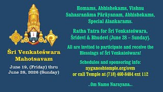 Garuda Seva, Prãkãra Utsavam, Shodaša Upachãra Pooja, Hãrati - 6:45 pm EST - 06202026