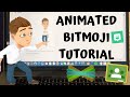 How To Create 3D Animated Bitmojis | Tutorial for Interactive Classrooms