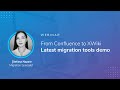 Webinar | From Confluence to XWiki: latest migration tools demo