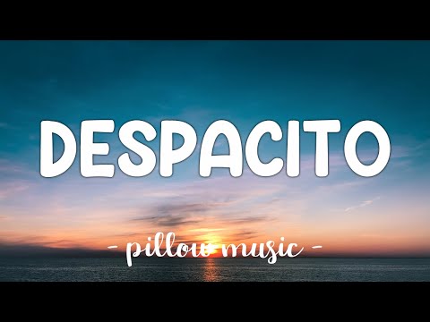 Despacito - Luis Fonsi (Feat. Daddy Yankee) (Lyrics) 🎵