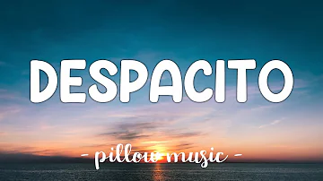 Despacito - Luis Fonsi (Feat. Daddy Yankee) (Lyrics) 🎵