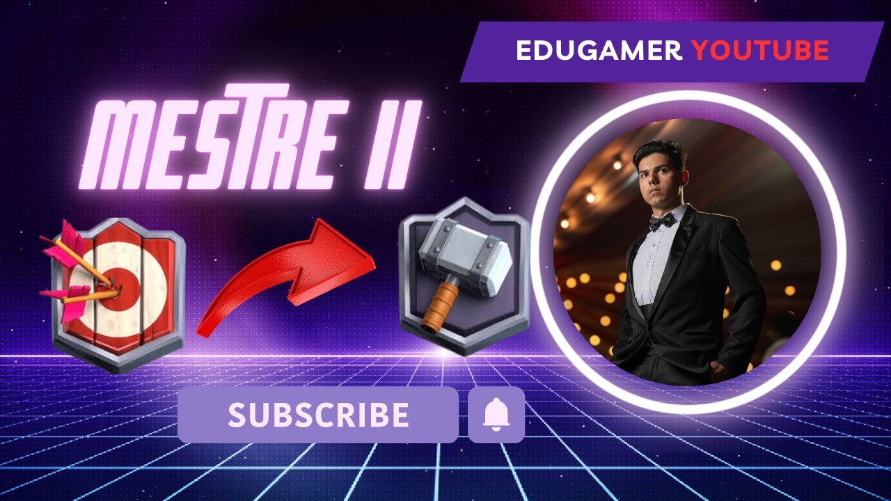 MESTRE II | CLASH ROYALE