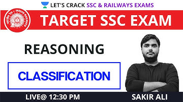 Classification (Part -3) | Reasoning | Target SSC CGL/CHSL/CPO 2021 | Sakir Ali