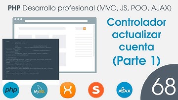🐘 CURSO de PHP MVC POO MySQL - 68 Controlador actualizar cuenta (Parte 1)