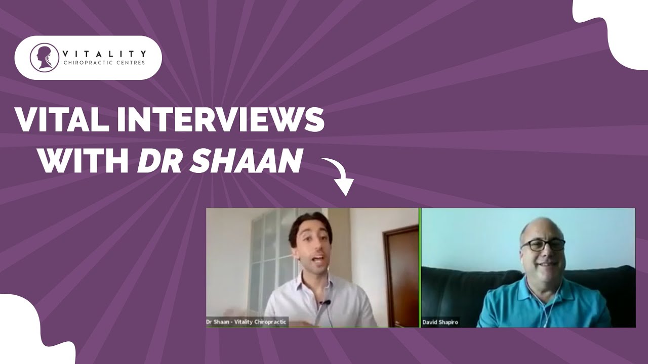 Vital Interviews with DC. Shaan Rai (Chiropractor) #10 - Dr David ...