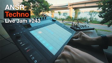 ANSR - Techno Live Jam - 243 with Ableton PUSH 3 (Standalone Ver.) + Moog MAVIS
