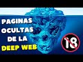 🔞Paginas Ocultas y extrañas de la DEEP WEB (+18)🔞