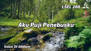 LSEL 288 - Aku Puji Penebusku | Voice Of Shalem