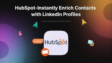 Reverse Email Lookup for HubSpot-Instantly Enrich Contacts with LinkedIn Profiles,Job Titles & more