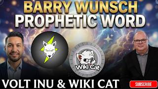 2 Prophetic Words💥(Barry Wunsch)💥VOLT, WiKi Cat, April? #crypto