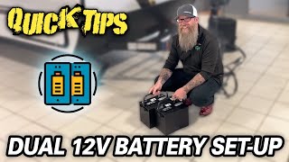 Dual 12v Battery Set-Up (2023) | QUICK TIPS w/ Randy Murray