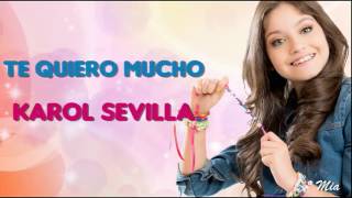 Te quiero mucho-Karol sevilla - letra / diana Resimi